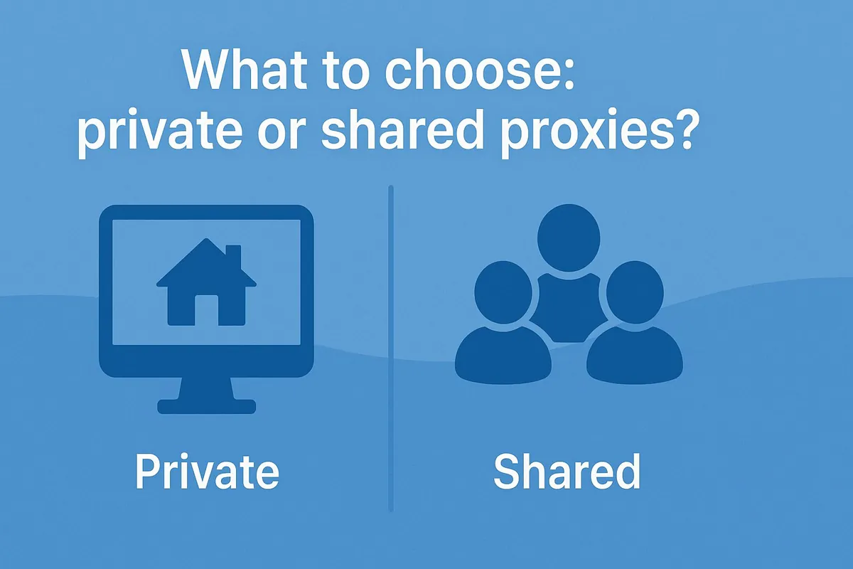 Which should you choose: dedicated (private) or shared proxies?